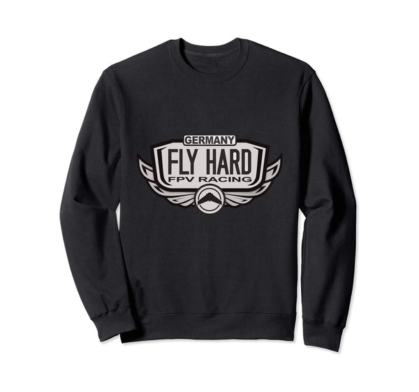 Fly Hard FPV Drone Pilot Quadcopter Racing Sweatshirt