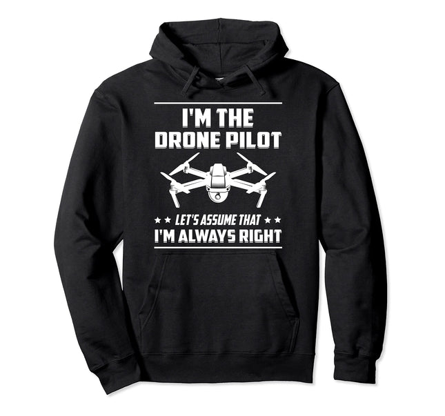 I am the Drone Pilot Drone Pullover Hoodie
