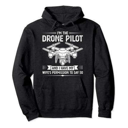 I am the Drone Pilot Drone Pullover Hoodie
