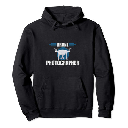 Drone Photographer Flying Pilot Photography Pullover Hoodie