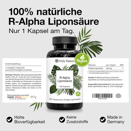 Only Nature® R Alpha Lipoic Acid 300mg - high dosage - 120 laboratory-tested capsules - vegan - no additives - produced in Germany - R-Alpha Lipoic Acid